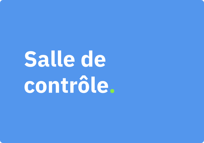 Salle de contrôle.