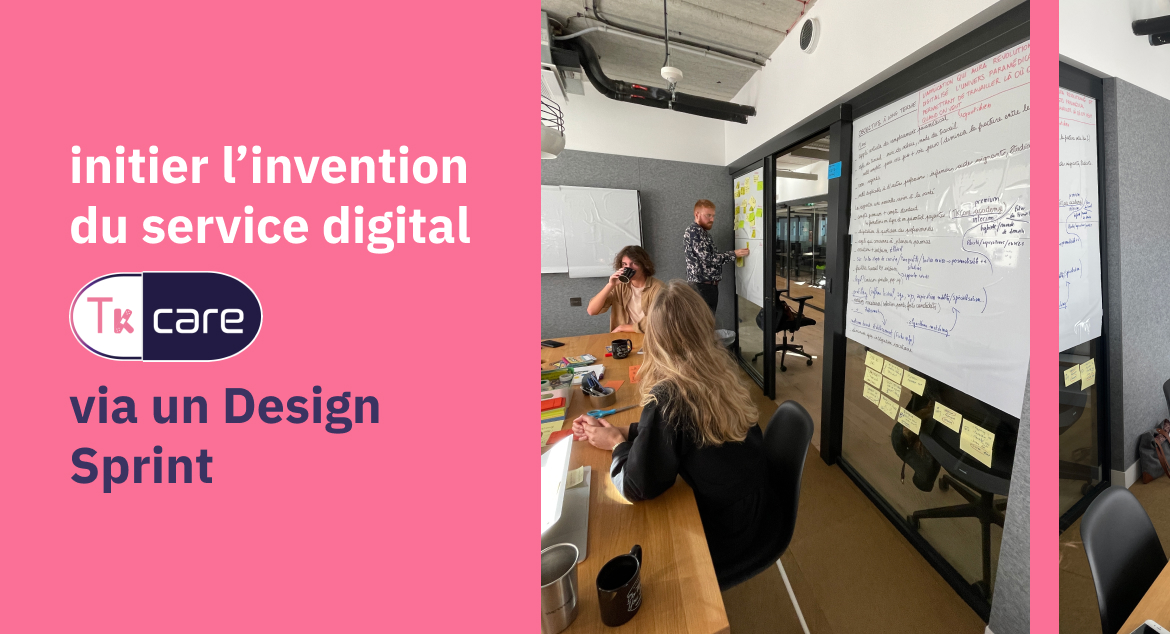 initier l'invention du service digital TKcare via un Design Sprint